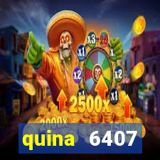 quina 6407 resultado de hoje